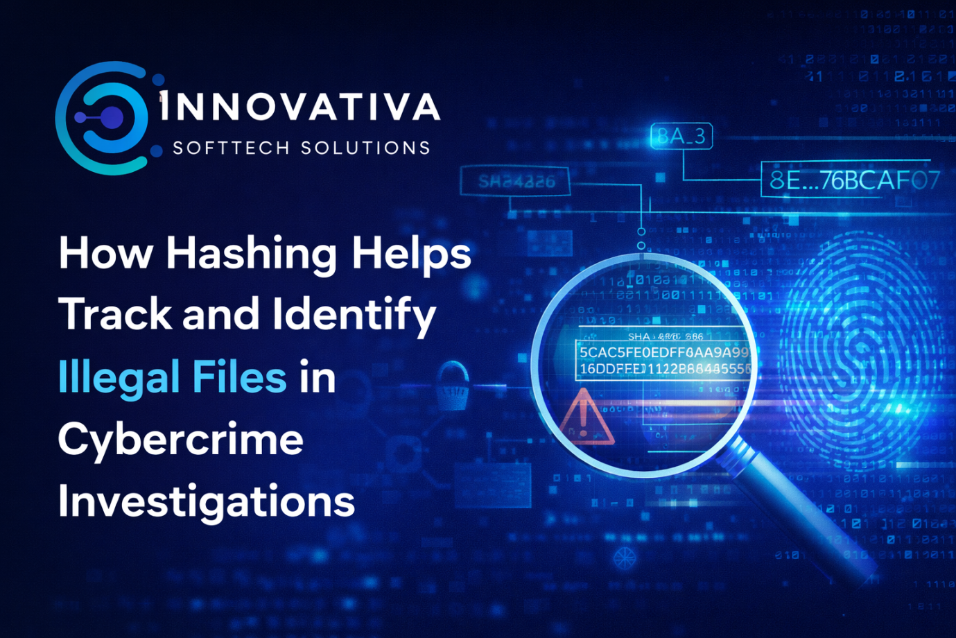 How Hashing Helps Track and Identify Illegal Files in Cybercrime Investigations